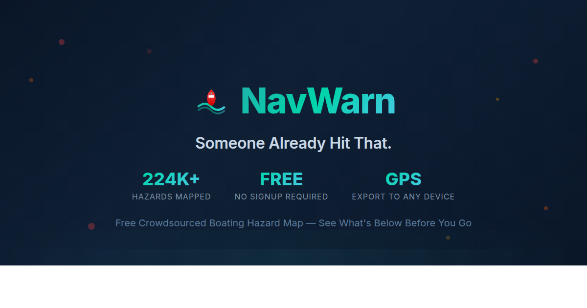NavWarn — Somebody Already Hit That. Free Boating Hazard Map